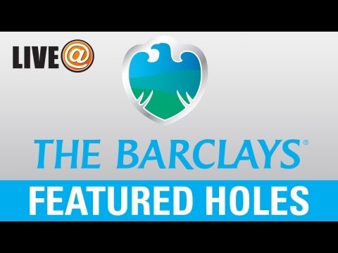 LIVE@ The Barclays – Featured Holes, Aug. 22 (U.S. fans use PGATOUR.COM)
